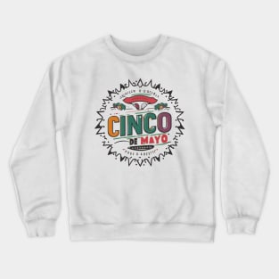 cinco de mayo Crewneck Sweatshirt